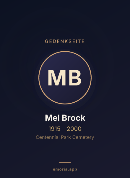 Gedenkportrait von Mel Brock