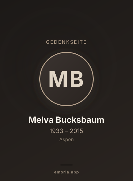 Gedenkportrait von Melva Bucksbaum