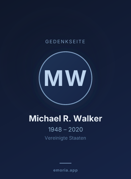 Gedenkportrait von Michael R. Walker