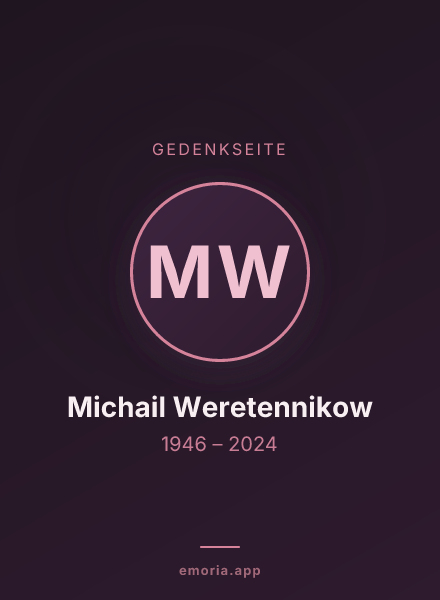 Gedenkportrait von Michail Weretennikow