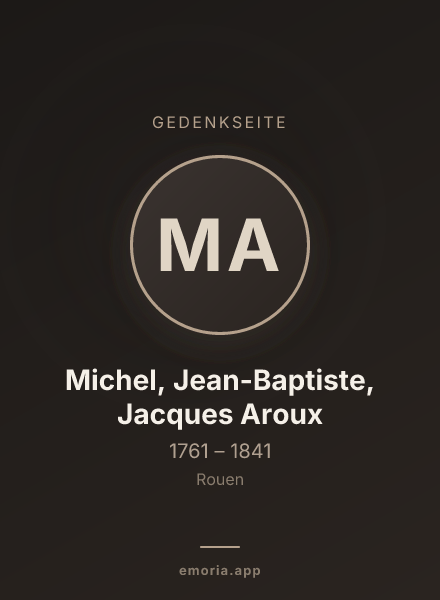 Gedenkportrait von Michel, Jean-Baptiste, Jacques Aroux