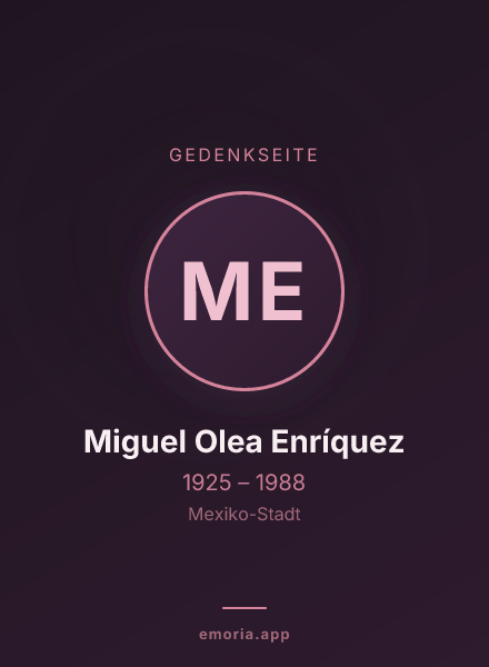 Gedenkportrait von Miguel Olea Enríquez