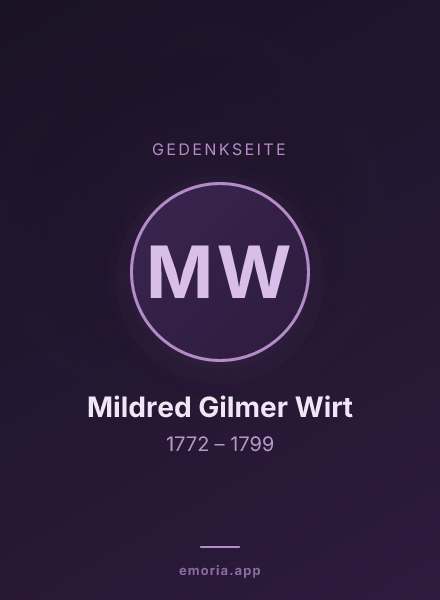 Gedenkportrait von Mildred Gilmer Wirt