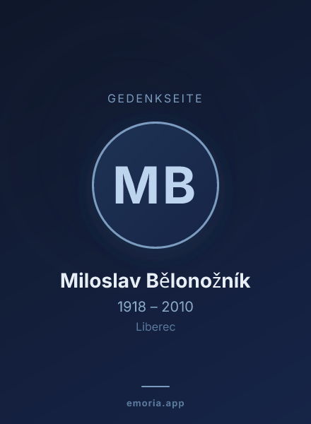 Gedenkportrait von Miloslav Bělonožník