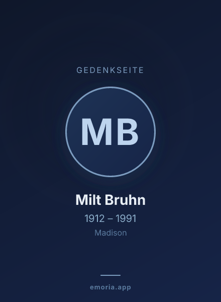 Gedenkportrait von Milt Bruhn