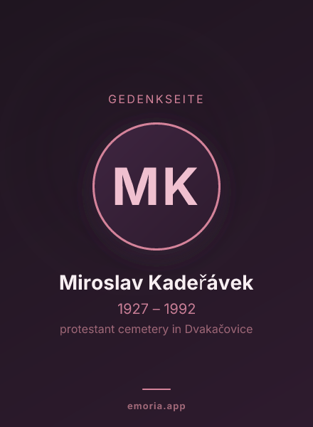 Gedenkportrait von Miroslav Kadeřávek