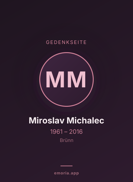 Gedenkportrait von Miroslav Michalec