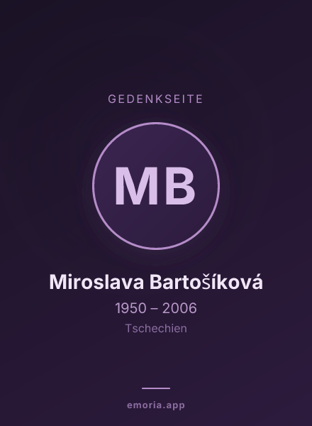 Gedenkportrait von Miroslava Bartošíková