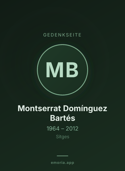 Gedenkportrait von Montserrat Domínguez Bartés