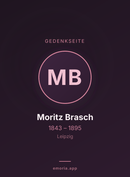 Gedenkportrait von Moritz Brasch