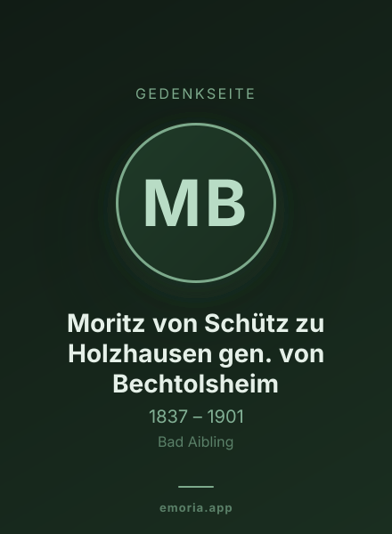 Gedenkportrait von Moritz von Schütz zu Holzhausen gen. von Bechtolsheim