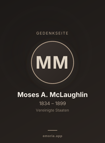 Gedenkportrait von Moses A. McLaughlin