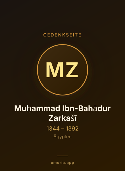 Gedenkportrait von Muḥammad Ibn-Bahādur Zarkašī