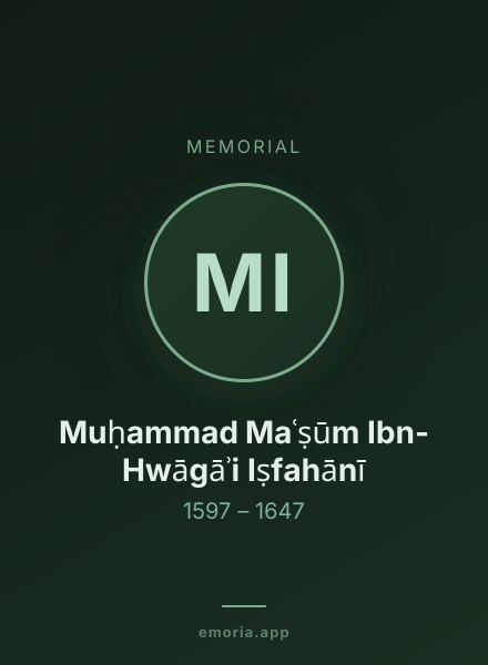 Memorial portrait of Muḥammad Maʿṣūm Ibn-Hwāgāʾi Iṣfahānī