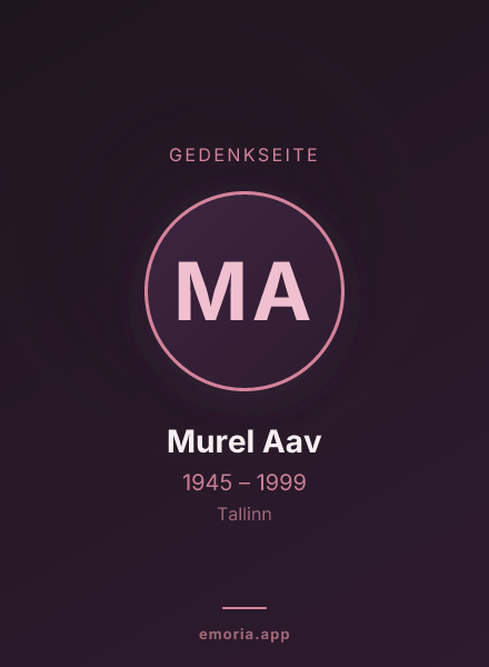 Gedenkportrait von Murel Aav