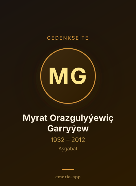 Gedenkportrait von Myrat Orazgulyýewiç Garryýew