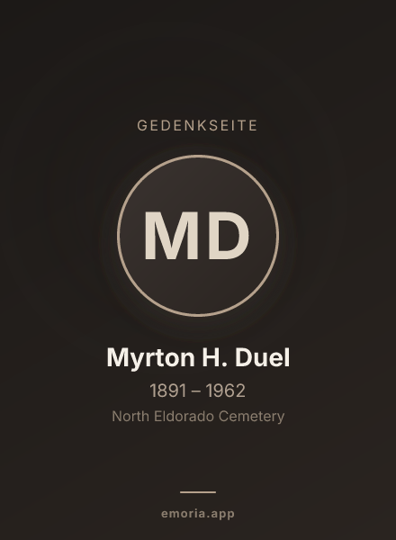 Gedenkportrait von Myrton H. Duel