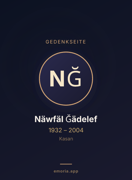 Gedenkportrait von Näwfäl Ğädelef