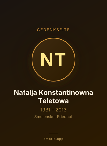 Gedenkportrait von Natalja Konstantinowna Teletowa
