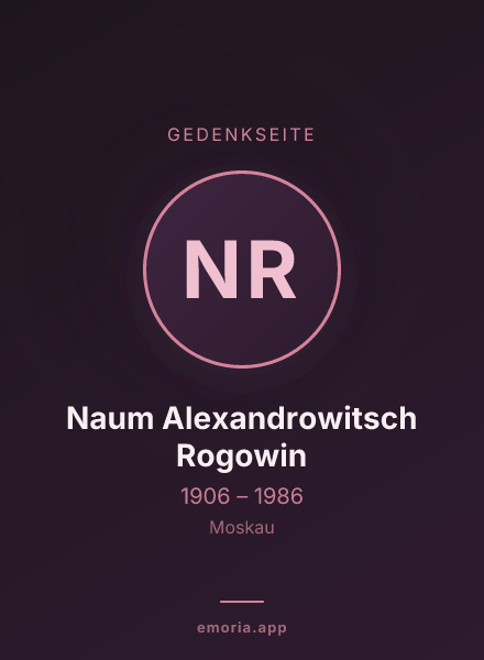 Gedenkportrait von Naum Alexandrowitsch Rogowin