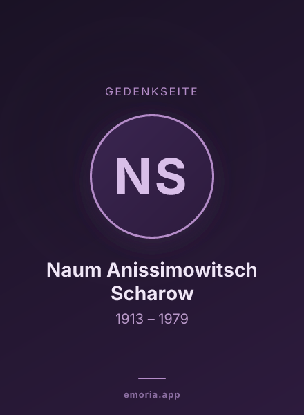 Gedenkportrait von Naum Anissimowitsch Scharow