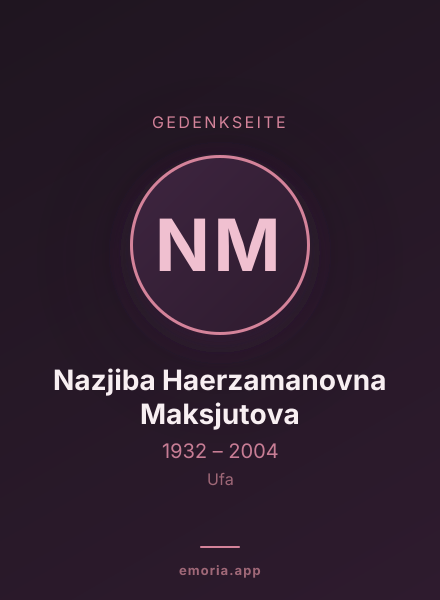Gedenkportrait von Nazjiba Haerzamanovna Maksjutova