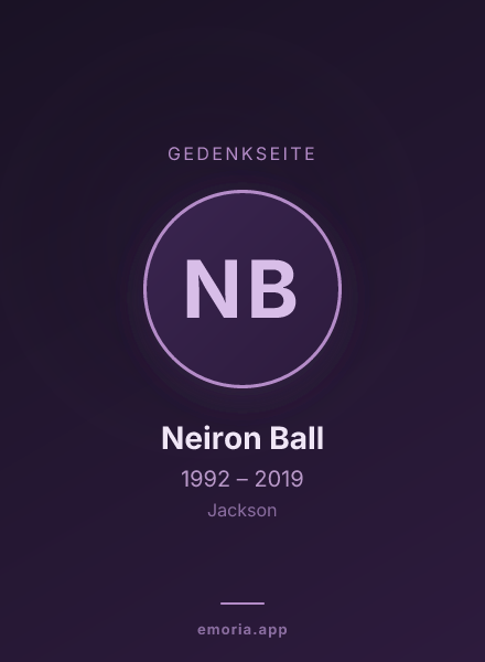 Gedenkportrait von Neiron Ball
