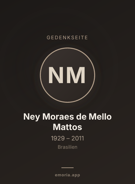 Gedenkportrait von Ney Moraes de Mello Mattos