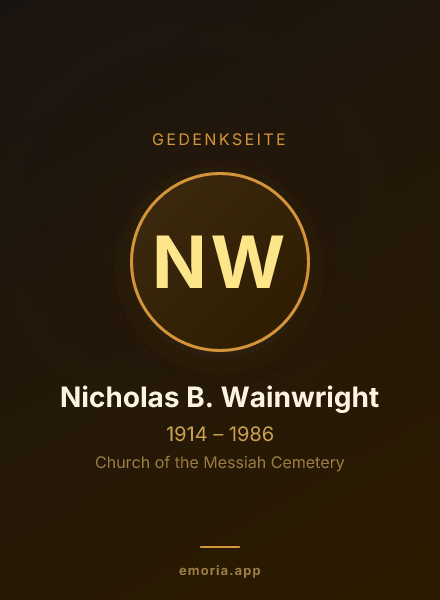 Gedenkportrait von Nicholas B. Wainwright