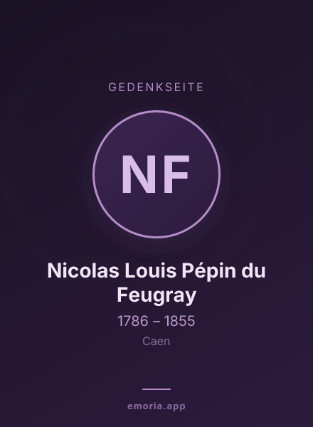 Gedenkportrait von Nicolas Louis Pépin du Feugray
