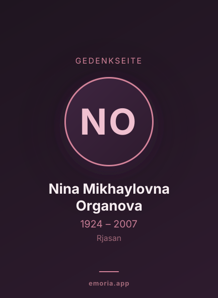 Gedenkportrait von Nina Mikhaylovna Organova