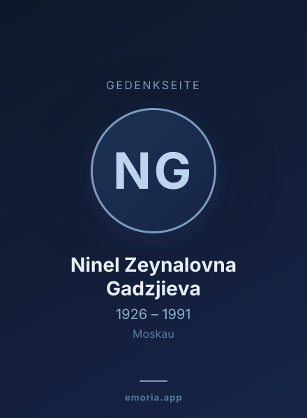 Gedenkportrait von Ninel Zeynalovna Gadzjieva