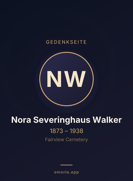 Gedenkportrait von Nora Severinghaus Walker