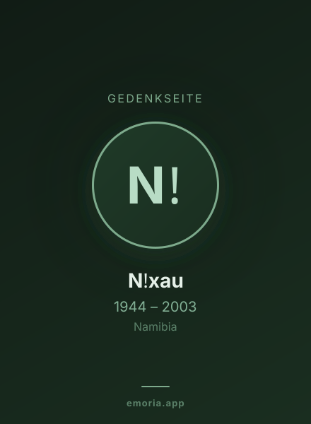 Gedenkportrait von Nǃxau