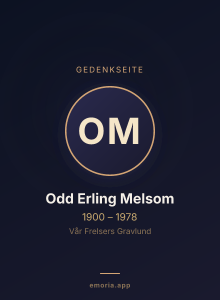 Gedenkportrait von Odd Erling Melsom