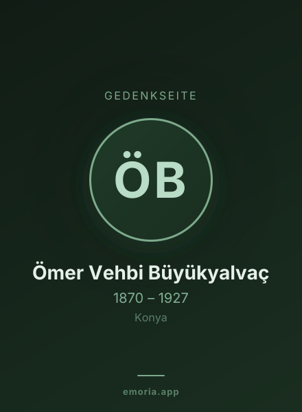 Gedenkportrait von Ömer Vehbi Büyükyalvaç