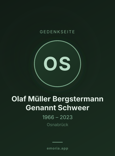 Gedenkportrait von Olaf Müller Bergstermann Genannt Schweer