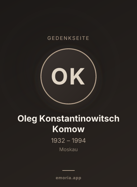 Gedenkportrait von Oleg Konstantinowitsch Komow