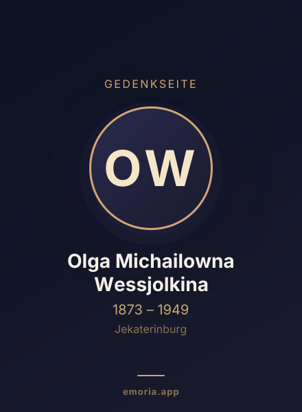 Gedenkportrait von Olga Michailowna Wessjolkina