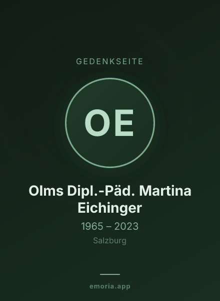 Gedenkportrait von Olms Dipl.-Päd. Martina Eichinger