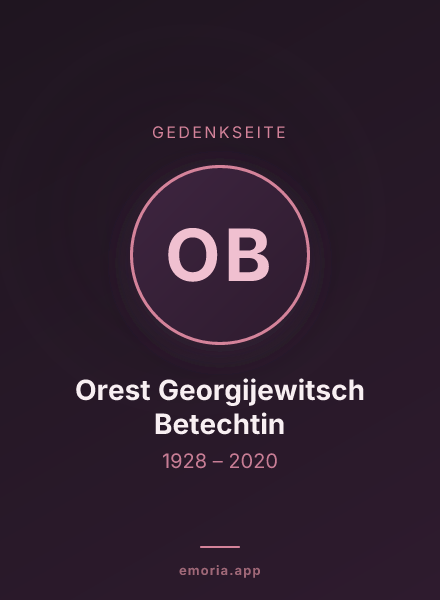Gedenkportrait von Orest Georgijewitsch Betechtin