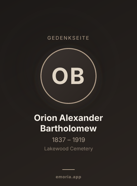 Gedenkportrait von Orion Alexander Bartholomew