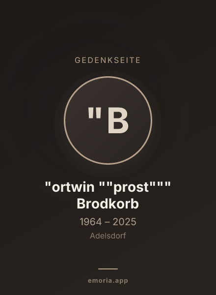 Gedenkportrait von "ortwin ""prost""" Brodkorb