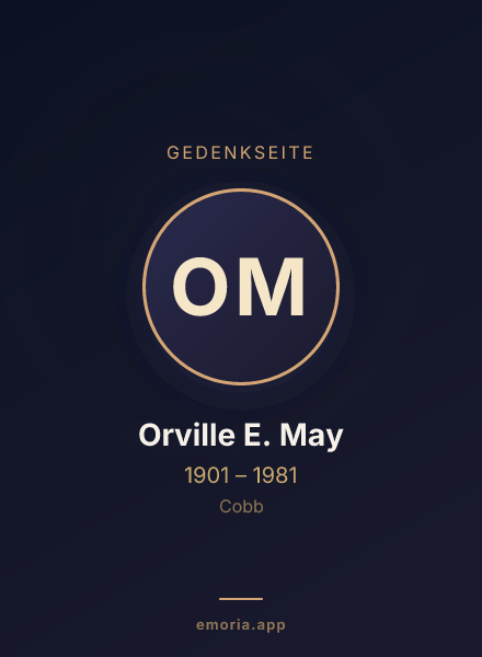 Gedenkportrait von Orville E. May