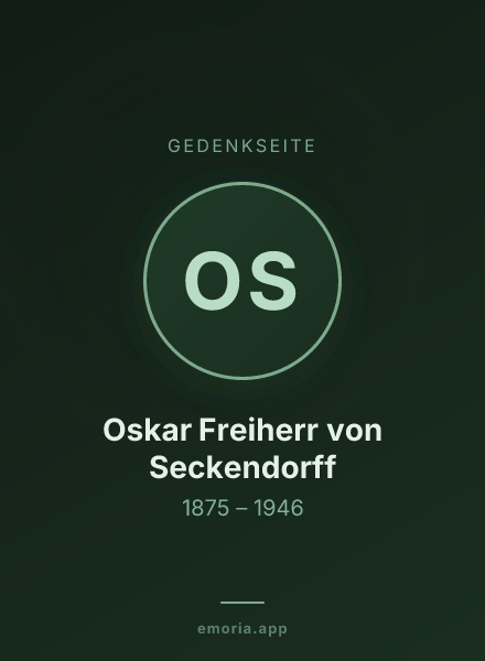 Gedenkportrait von Oskar Freiherr von Seckendorff