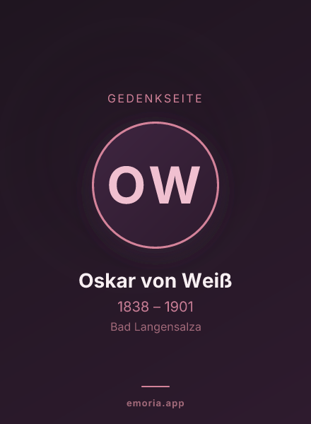 Gedenkportrait von Oskar von Weiß