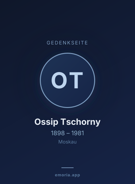 Gedenkportrait von Ossip Tschorny