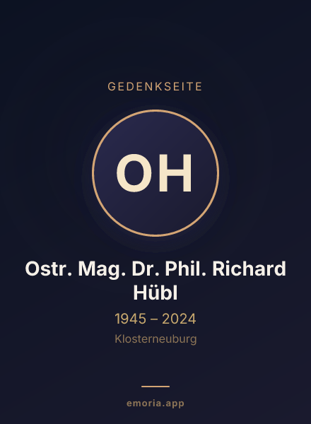 Gedenkportrait von Ostr. Mag. Dr. Phil. Richard Hübl