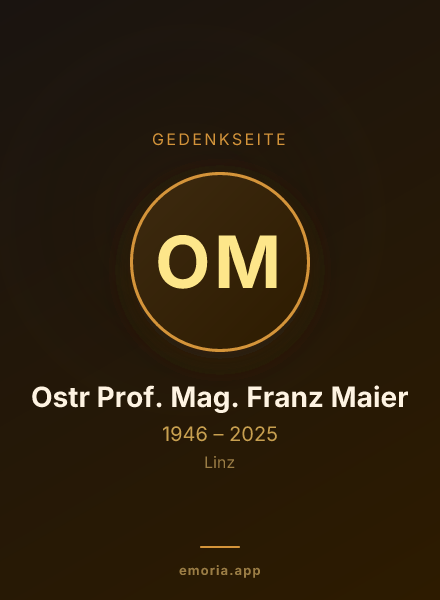 Gedenkportrait von Ostr Prof. Mag. Franz Maier