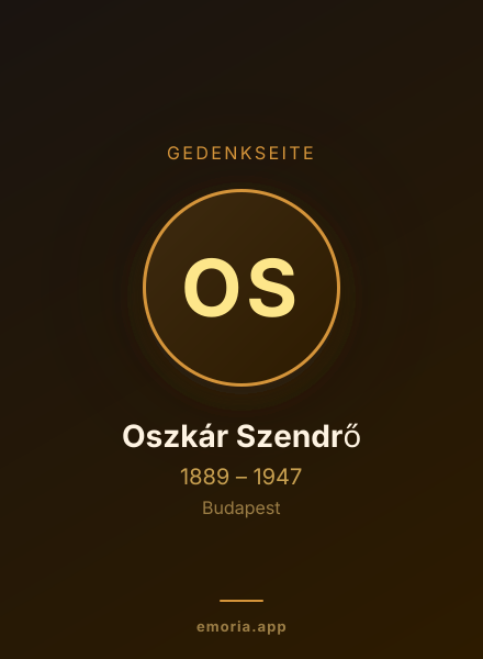Gedenkportrait von Oszkár Szendrő